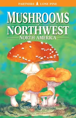 Setas del noroeste de Norteamérica - Mushrooms of Northwest North America