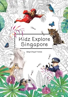 Kidz Explore Singapur - Kidz Explore Singapore