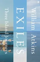 Exiliados - Viajes a tres islas - Exiles - Three Island Journeys