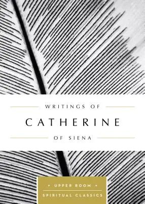 Escritos de Catalina de Siena - Writings of Catherine of Siena