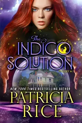 La solución índigo: Misterio de Soluciones Psíquicas nº 1 - The Indigo Solution: Psychic Solutions Mystery #1