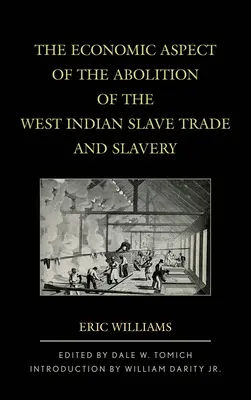 El aspecto económico de la abolición de la trata de esclavos antillanos y de la esclavitud - The Economic Aspect of the Abolition of the West Indian Slave Trade and Slavery