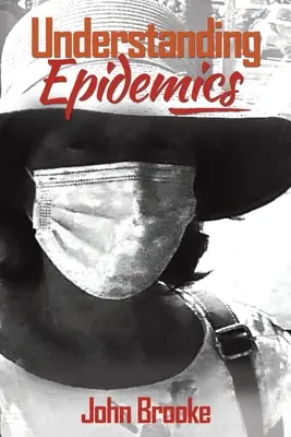 Comprender las epidemias - Understanding Epidemics