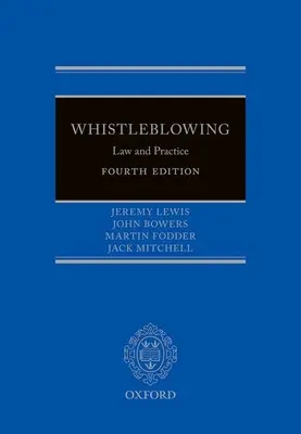 Denuncia de irregularidades: Derecho y práctica - Whistleblowing: Law and Practice