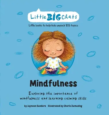 Atención plena: Exploración de la importancia de la atención plena y aprendizaje de habilidades tranquilizadoras - Mindfulness: Exploring the importance of mindfulness and learning calming skills