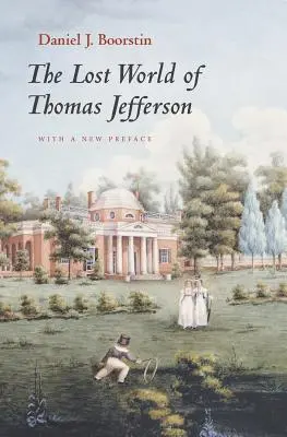 El mundo perdido de Thomas Jefferson - The Lost World of Thomas Jefferson