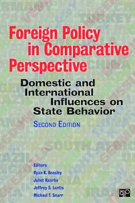 La política exterior en perspectiva comparada: Influencias nacionales e internacionales en el comportamiento de los Estados - Foreign Policy in Comparative Perspective: Domestic and International Influences on State Behavior