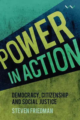 El poder en acción: Democracia, ciudadanía y justicia social - Power in Action: Democracy, Citizenship and Social Justice