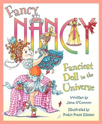 Fancy Nancy: La muñeca más elegante del universo - Fancy Nancy: Fanciest Doll in the Universe