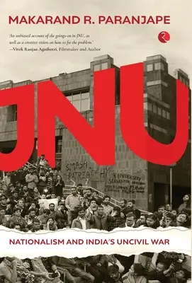 El nacionalismo jnu y la guerra civil de la India - Jnu Nationalism and India's Civil War