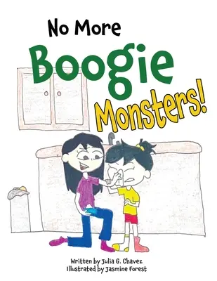 ¡No More Boogie Monsters! - No More Boogie Monsters!