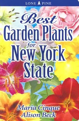 Las mejores plantas de jardín para el estado de Nueva York - Best Garden Plants for New York State