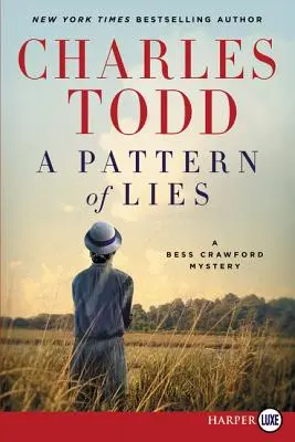 Un patrón de mentiras: Un misterio de Bess Crawford - A Pattern of Lies: A Bess Crawford Mystery