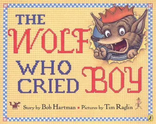 El lobo que lloraba - The Wolf Who Cried Boy