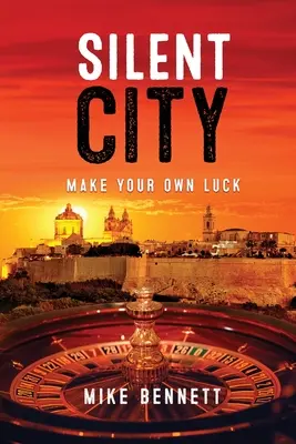 Ciudad silenciosa: Crea tu propia suerte - Silent City: Make Your Own Luck