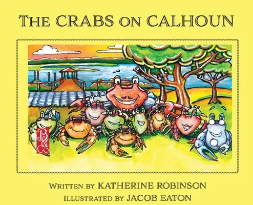 Los cangrejos de Calhoun - The Crabs on Calhoun