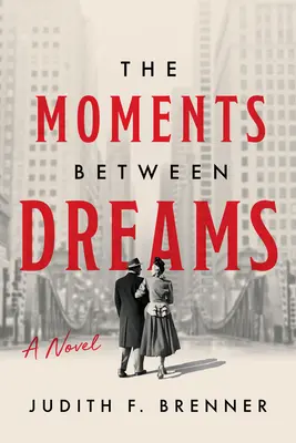 Los momentos entre sueños - The Moments Between Dreams