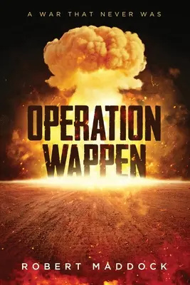 Operación Wappen: Una guerra que nunca existió - Operation Wappen: A War That Never Was
