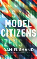 Ciudadanos modelo - Model Citizens