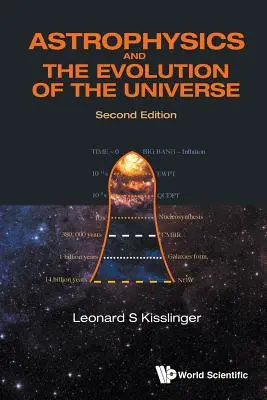 Astrofísica y evolución del universo (segunda edición) - Astrophysics and the Evolution of the Universe (Second Edition)