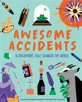 Accidentes asombrosos - 19 descubrimientos que cambiaron el mundo - Awesome Accidents - 19 Discoveries that Changed the World