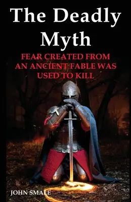 El mito mortal: una historia de terror sobre abusos, venganza, tortura, magia y asesinato - The Deadly Myth: A horror story about abuse, revenge, torture, magic and murder