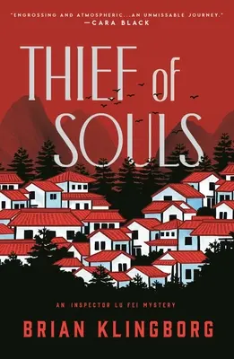 El ladrón de almas: Un misterio del inspector Lu Fei - Thief of Souls: An Inspector Lu Fei Mystery