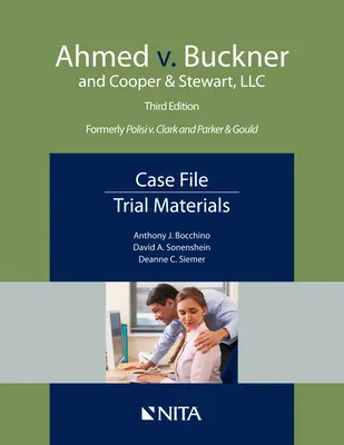 Ahmed contra Buckner y Cooper & Stewart, LLC: Expediente, material del juicio - Ahmed v. Buckner and Cooper & Stewart, LLC: Case File, Trial Materials