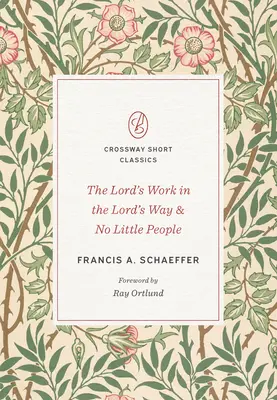 La obra del Señor en el camino del Señor y no hay gente pequeña - The Lord's Work in the Lord's Way and No Little People