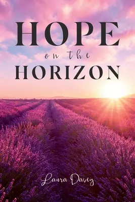 Esperanza en el horizonte - Hope on the Horizon