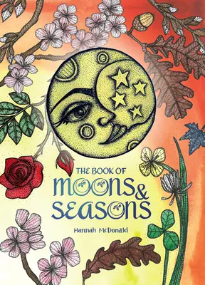 El libro de las lunas y las estaciones - The Book of Moons & Seasons