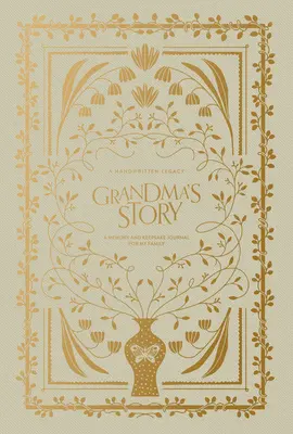 La historia de la abuela: Un diario de recuerdos para mi familia - Grandma's Story: A Memory and Keepsake Journal for My Family