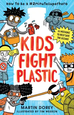 Los niños luchan contra el plástico: cómo ser un superhéroe #2minutos - Kids Fight Plastic: How to Be a #2minutesuperhero