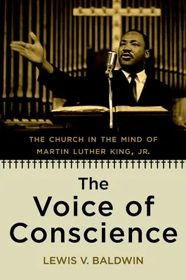 La voz de la conciencia: La Iglesia en la mente de Martin Luther King, Jr. - The Voice of Conscience: The Church in the Mind of Martin Luther King, Jr.