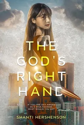 La mano derecha de Dios: una novela distópica para jóvenes adultos - The God's Right Hand: a young-adult dystopian novel