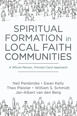 La formación espiritual en las comunidades religiosas locales - Spiritual Formation in Local Faith Communities