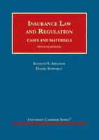Derecho y Regulación de Seguros, Casos y Materiales - Insurance Law and Regulation, Cases and Materials
