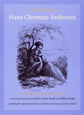 Los cuentos de Hans Christian Andersen: Una nueva traducción del danés - The Stories of Hans Christian Andersen: A New Translation from the Danish