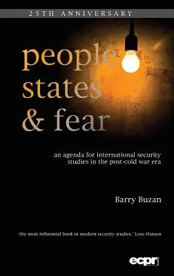 Personas, Estados y Temor: Una Agenda para los Estudios de Seguridad Internacional en la Era de la Posguerra Fría - People, States and Fear: An Agenda for International Security Studies in the Post-Cold War Era