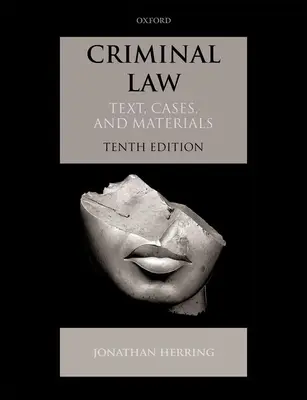 Derecho Penal: Texto, casos y materiales - Criminal Law: Text, Cases, and Materials