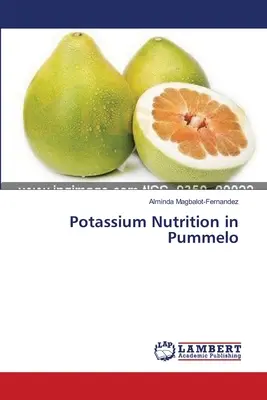 La nutrición del potasio en el pummelo - Potassium Nutrition in Pummelo