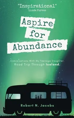 Aspirar a la abundancia - Aspire for Abundance