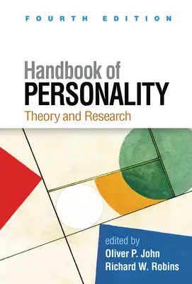 Manual de personalidad, cuarta edición: Teoría e investigación - Handbook of Personality, Fourth Edition: Theory and Research