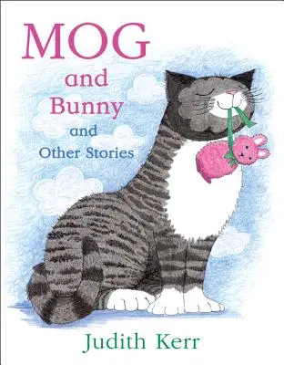 Mog y Bunny y otras historias - Mog and Bunny and Other Stories