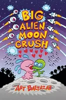 La gran luna alienígena - Big Alien Moon Crush