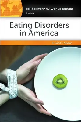 Trastornos alimentarios en Estados Unidos: Manual de referencia - Eating Disorders in America: A Reference Handbook