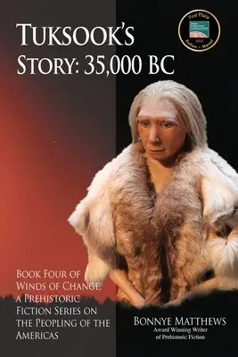 Historia de Tuksook, 35.000 a.C. - Tuksook's Story, 35,000 BC