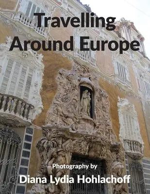 Viajar por Europa - Travelling Around Europe