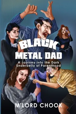 Black Metal Dad: Un viaje a los oscuros entresijos de la paternidad - Black Metal Dad: A Journey Into the Dark Underbelly of Parenthood