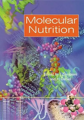 Nutrición molecular (Zempleni Janos (Universidad de Nebraska-Lincoln EE.UU.)) - Molecular Nutrition (Zempleni Janos (University of Nebraska-Lincoln USA))